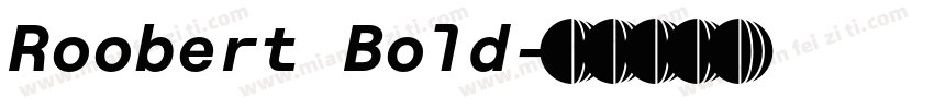 Roobert Bold字体转换